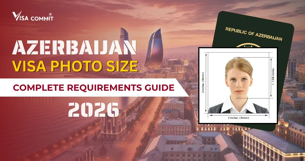 Azerbaijan Visa Photo Size: Requirements for eVisa Applications